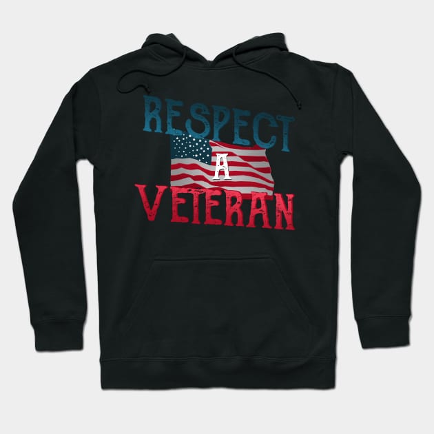 Respect A Veteran Retro American Flag Veteran design Hoodie by merchlovers